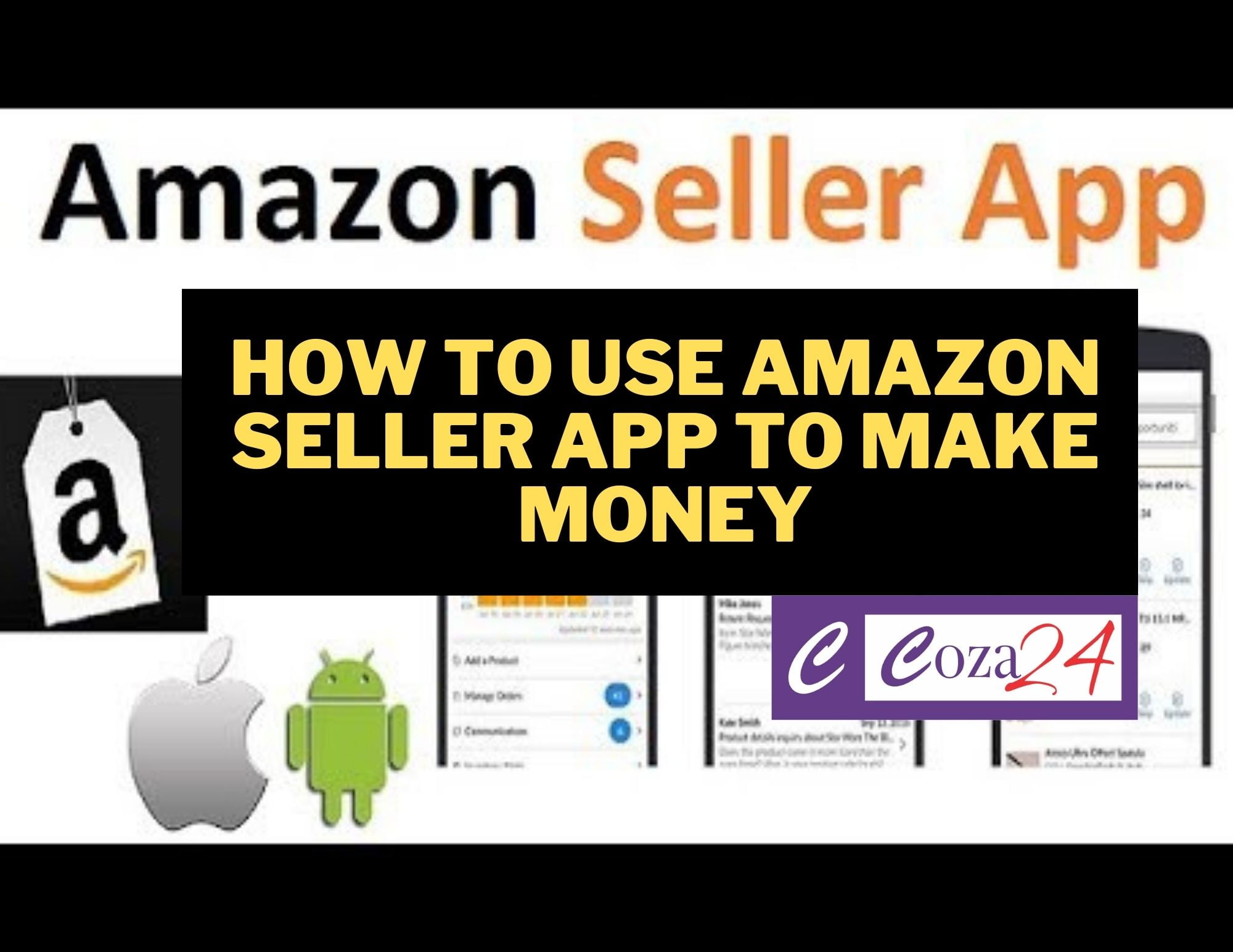 How To Use Amazon Seller App To Make Money