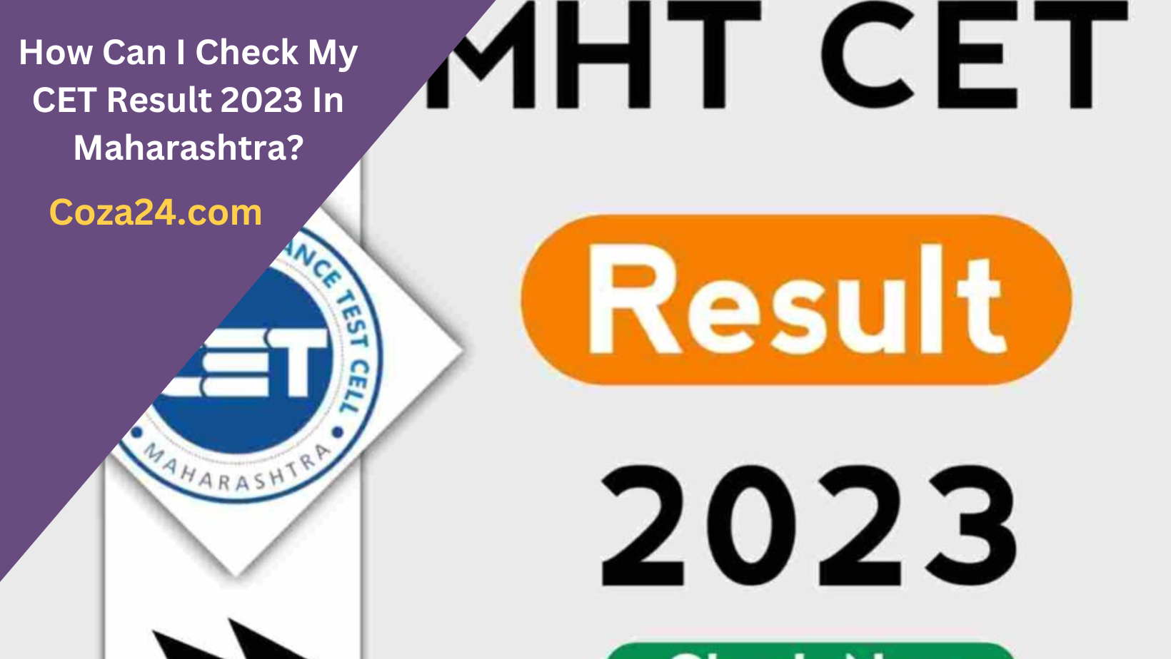 How Can I Check My CET Result 2023 In Maharashtra?