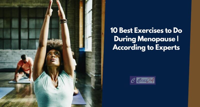 10 Best Exercises To Do During Menopause, According To Experts