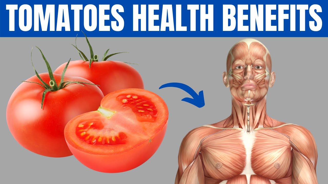 6 Science-Backed Benefits of Eating Tomatoes
