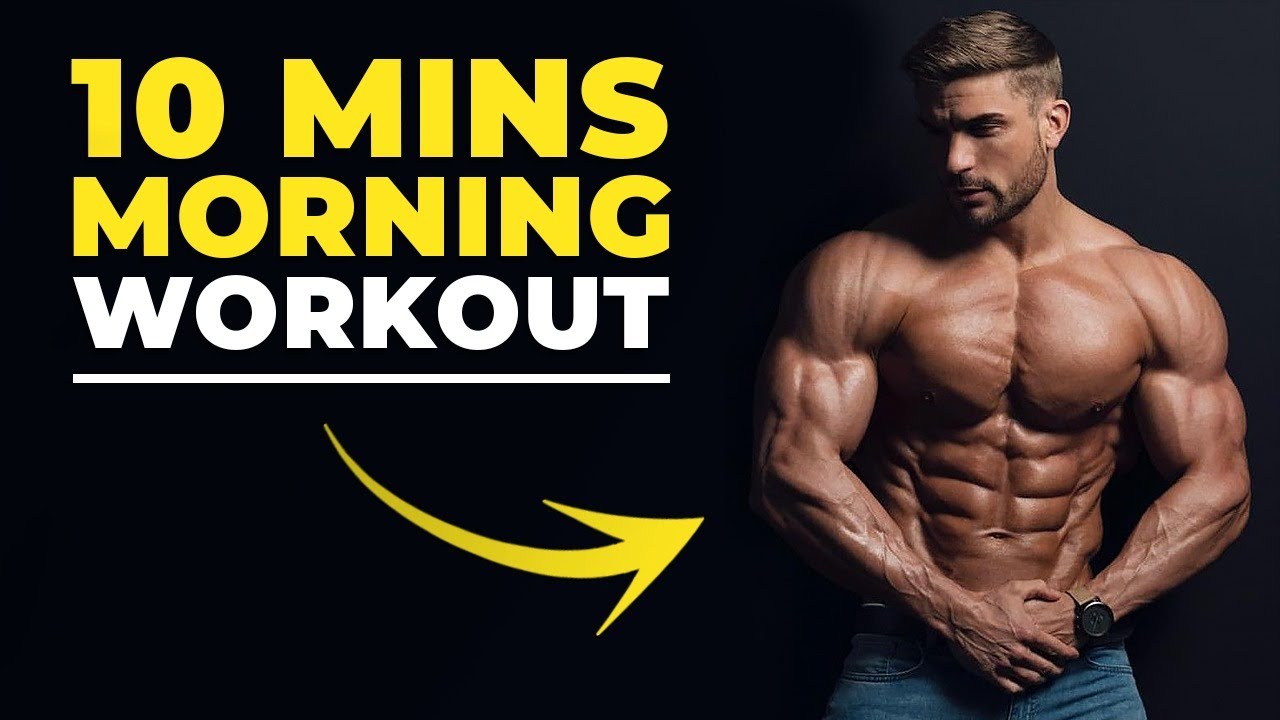 The Best 10-Minute Workout for Men To Build Muscle
