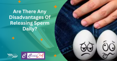 Are There Any Disadvantages Of Releasing Sperm Daily?