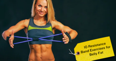 10 Resistance Band Exercises for Belly Fat