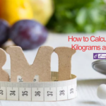 How to Calculate BMI in Kilograms and Height