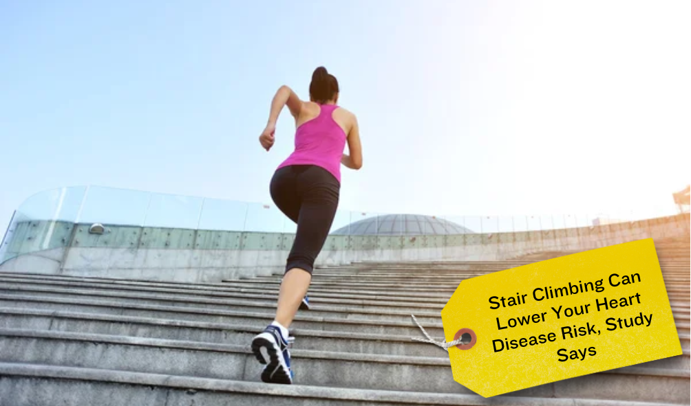 Stair Climbing Can Lower Your Heart Disease Risk