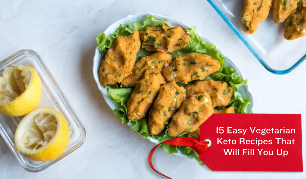 15 Easy Vegetarian Keto Recipes That Will Fill You Up